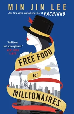Nourriture gratuite pour les millionnaires - Free Food for Millionaires