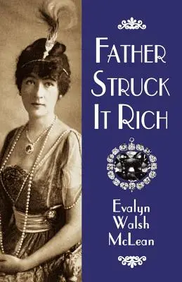 Le père s'est enrichi - Father Struck It Rich