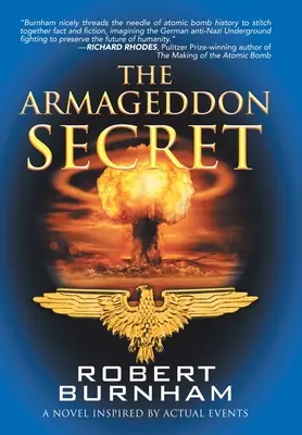 Le secret de l'Armageddon : un roman inspiré d'événements réels - The Armageddon Secret: A Novel Inspired by Actual Events