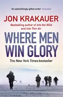 Là où les hommes gagnent la gloire - L'odyssée de Pat Tillman (Krakauer Jon (Auteur)) - Where Men Win Glory - The Odyssey of Pat Tillman (Krakauer Jon (Author))