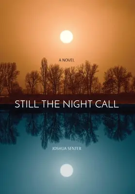 L'appel de la nuit - Still the Night Call