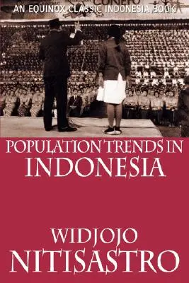 Tendances démographiques en Indonésie - Population Trends in Indonesia