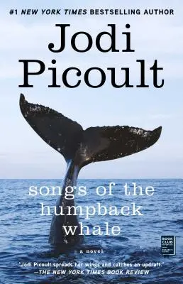 Les chants de la baleine à bosse : Un roman à cinq voix - Songs of the Humpback Whale: A Novel in Five Voices