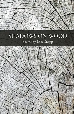 Ombres sur le bois - Shadows on Wood