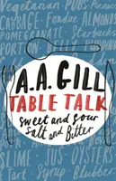 Table Talk - Doux et amer, salé et amer - Table Talk - Sweet And Sour, Salt and Bitter