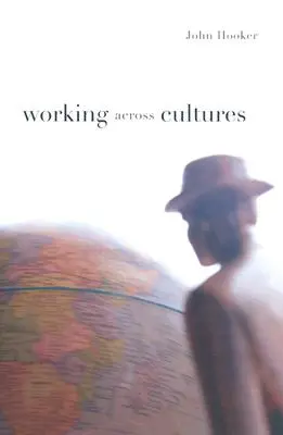 Travailler au-delà des cultures - Working Across Cultures