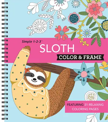 Color & Frame - Sloth (Livre de coloriage pour adultes) - Color & Frame - Sloth (Adult Coloring Book)