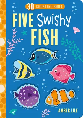 Cinq poissons gonflables - Five Swishy Fish