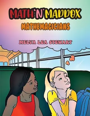 Math'n'Maddox : Les mathémagiciens - Math'n'Maddox: Mathemagicians