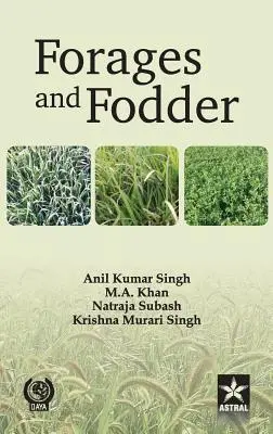 Les fourrages et l'alimentation animale : une perspective indienne - Forages and Fodder: Indian Perspective