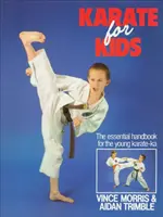 Karaté pour les enfants - Karate For Kids