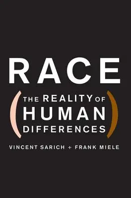 Race - La réalité des différences humaines - Race - The Reality of Human Differences