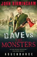 Dave contre les monstres : Ascendance (David Hooper) - Dave vs. the Monsters: Ascendance (David Hooper)