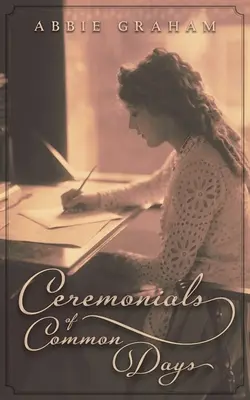 Cérémonies des jours communs - Ceremonials of Common Days