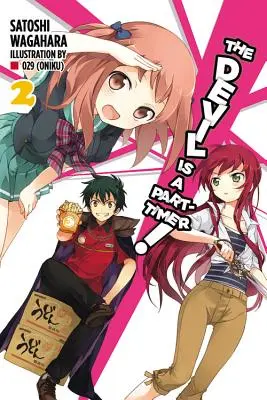 Le Diable est à temps partiel, Vol. 2 (Light Novel) - The Devil Is a Part-Timer!, Vol. 2 (Light Novel)