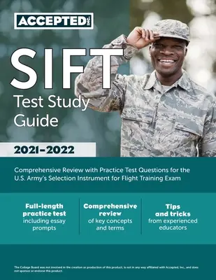 Guide d'étude du test SIFT : Révision complète avec questions d'entraînement pour l'examen de l'instrument de sélection pour l'entraînement au vol de l'armée américaine - SIFT Test Study Guide: Comprehensive Review with Practice Test Questions for the U.S. Army's Selection Instrument for Flight Training Exam