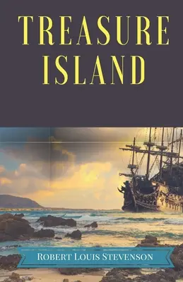 L'île au trésor : Un roman de pirates et de piraterie de l'auteur écossais Robert Louis Stevenson, racontant une histoire de flibustiers et d'escrocs. - Treasure Island: A pirates and piracy novel adventure by Scottish author Robert Louis Stevenson, narrating a tale of buccaneers and bur