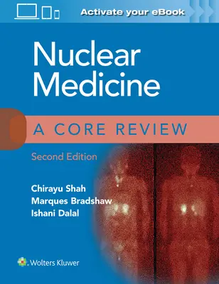 Médecine nucléaire : Un examen de base - Nuclear Medicine: A Core Review