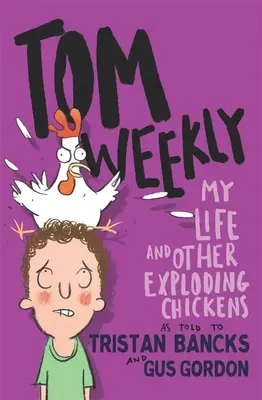 Ma vie et autres poulets explosifs, 4 - My Life and Other Exploding Chickens, 4