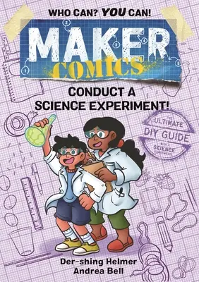 Maker Comics : Réalisez une expérience scientifique ! - Maker Comics: Conduct a Science Experiment!