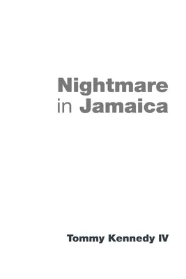 Cauchemar en Jamaïque - Nightmare in Jamaica