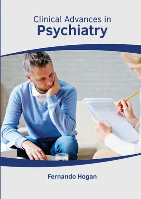 Avancées cliniques en psychiatrie - Clinical Advances in Psychiatry