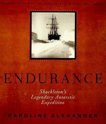 L'Endurance : L'expédition légendaire de Shackleton en Antarctique - The Endurance: Shackleton's Legendary Antarctic Expedition