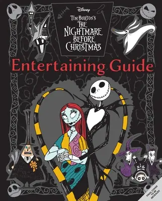 Le cauchemar avant Noël : Le livre de cuisine officiel et le guide de réception - The Nightmare Before Christmas: The Official Cookbook & Entertaining Guide