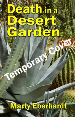 La mort dans un jardin désertique - Death in a Desert Garden