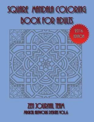Livre de coloriage Mandala carré pour adultes - Square Mandala Coloring Book For Adults
