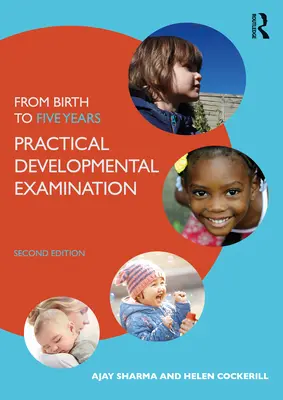 De la naissance à cinq ans : Examen pratique du développement - From Birth to Five Years: Practical Developmental Examination