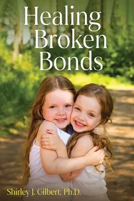 Guérir les liens brisés - Healing Broken Bonds