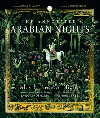 Les Mille et une nuits annotées : Contes des 1001 nuits - The Annotated Arabian Nights: Tales from 1001 Nights
