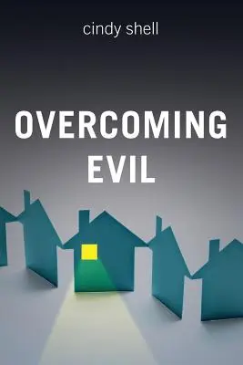 Vaincre le mal - Overcoming Evil
