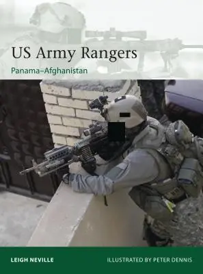 Les Rangers de l'armée américaine 1989-2015 : Du Panama à l'Afghanistan - US Army Rangers 1989-2015: Panama to Afghanistan