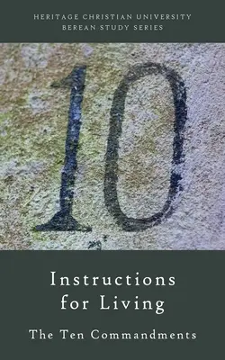 Instructions pour la vie : Les dix commandements - Instructions for Living: The Ten Commandments