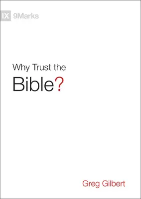 Pourquoi faire confiance à la Bible ? - Why Trust the Bible?