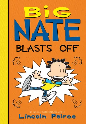 Big Nate Blasts Off