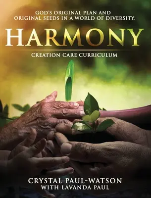 Harmony Creation Care Curriculum (programme d'études sur la protection de la création) - Harmony Creation Care Curriculum