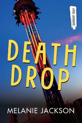 La chute de la mort - Death Drop