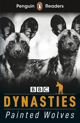 Penguin Readers Level 1 : Dynasties : Wolves (ELT Graded Reader) - Penguin Readers Level 1: Dynasties: Wolves (ELT Graded Reader)