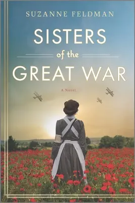 Sœurs de la Grande Guerre - Sisters of the Great War