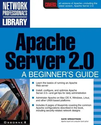 Serveur Apache 2.0 : Guide du débutant - Apache Server 2.0: A Beginner's Guide