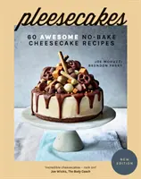 Pleesecakes - 60 recettes géniales de gâteaux au fromage sans cuisson - Pleesecakes - 60 Awesome No-Bake Cheesecake Recipes