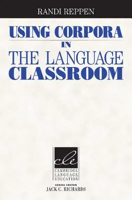 L'utilisation de corpus dans la classe de langue - Using Corpora in the Language Classroom