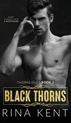 Black Thorns : Une romance sombre pour jeunes adultes - Black Thorns: A Dark New Adult Romance