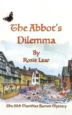 Le dilemme de l'abbé : le cinquième mystère médiéval de Sherborne - The Abbott's Dilemma: The Fifth Sherborne Medieval Mystery