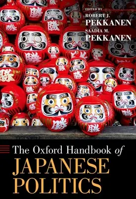 Le Manuel d'Oxford sur la politique japonaise - The Oxford Handbook of Japanese Politics