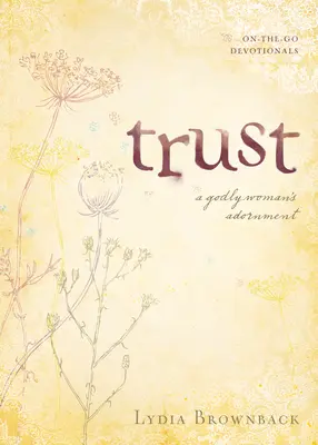 La confiance : Une parure de femme pieuse - Trust: A Godly Woman's Adornment