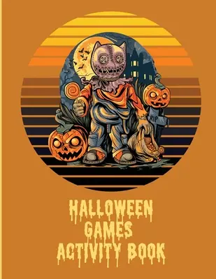 Halloween Games Activity Book For Kids : Pour les ados - Jeux d'association pour les fêtes - Mots mêlés - Halloween Games Activity Book For Kids: For Teens - Holiday Matching - Word Scrambles